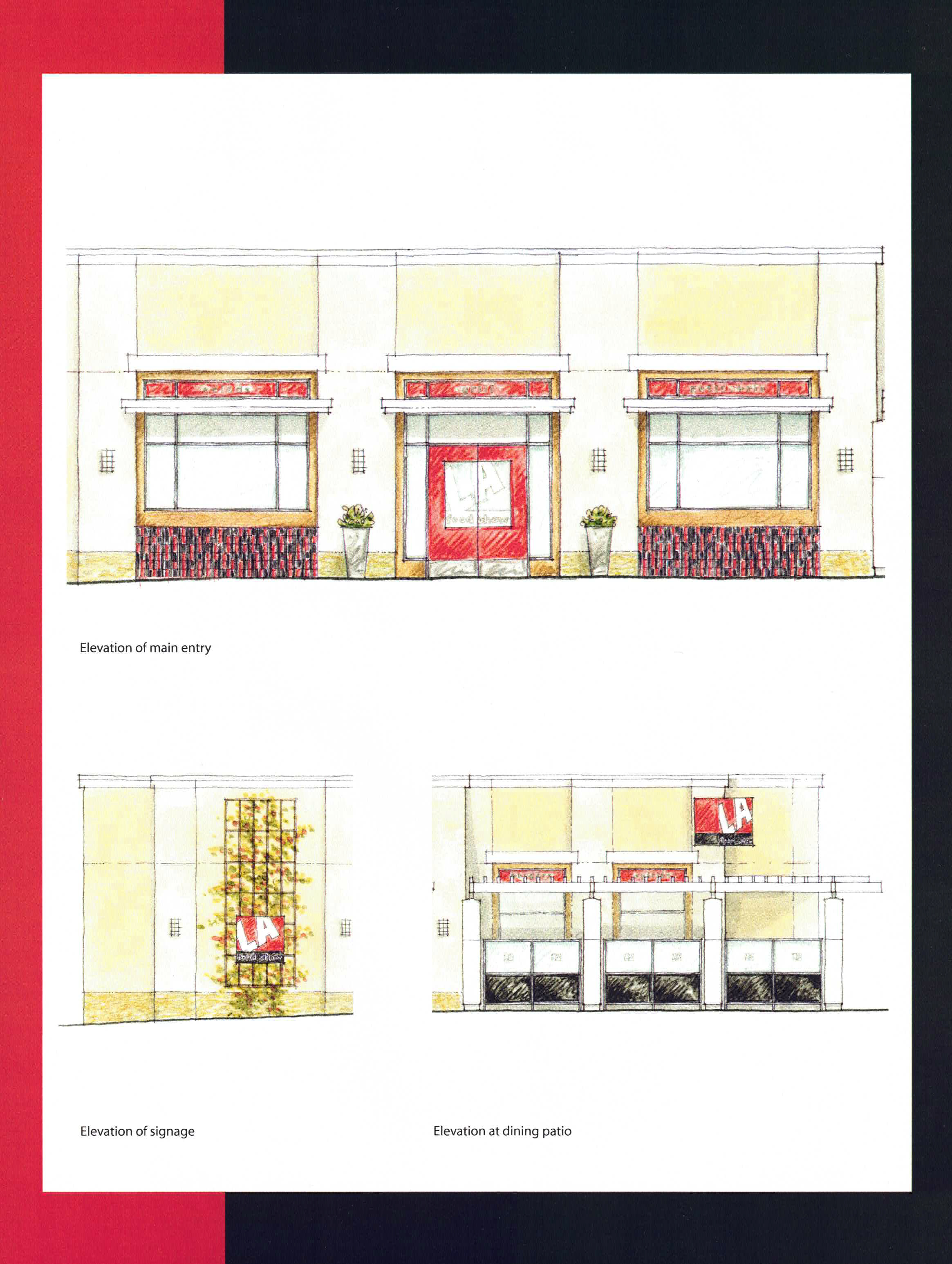 Hand-drawn LA Food Show presentation sheet with three elevations: main entry, signage, and dining patio